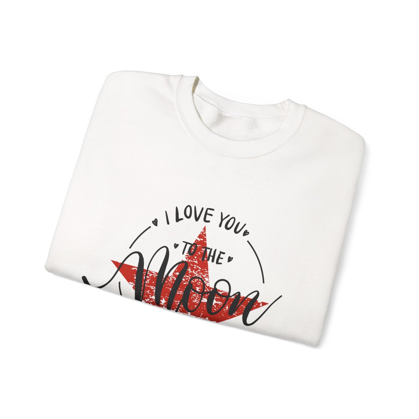 ADULT SWEATSHIRT I LOVE YOU TO THE MOON AND BACK