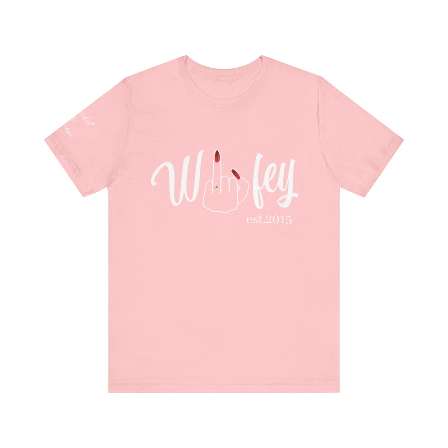 Personalized Wifey Graphic Tee with Year and Names on the Sleeve.