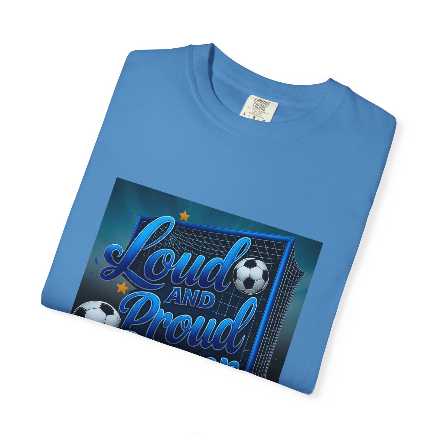 Loud and Proud Soccer Dad T-Shirt