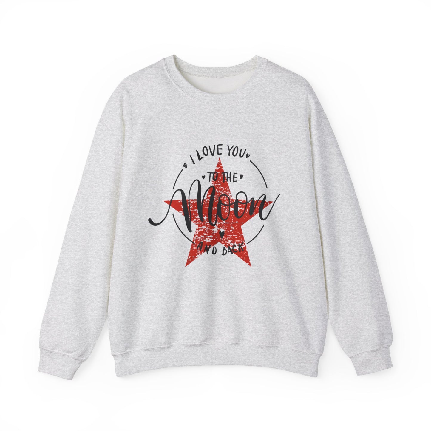 ADULT SWEATSHIRT I LOVE YOU TO THE MOON AND BACK