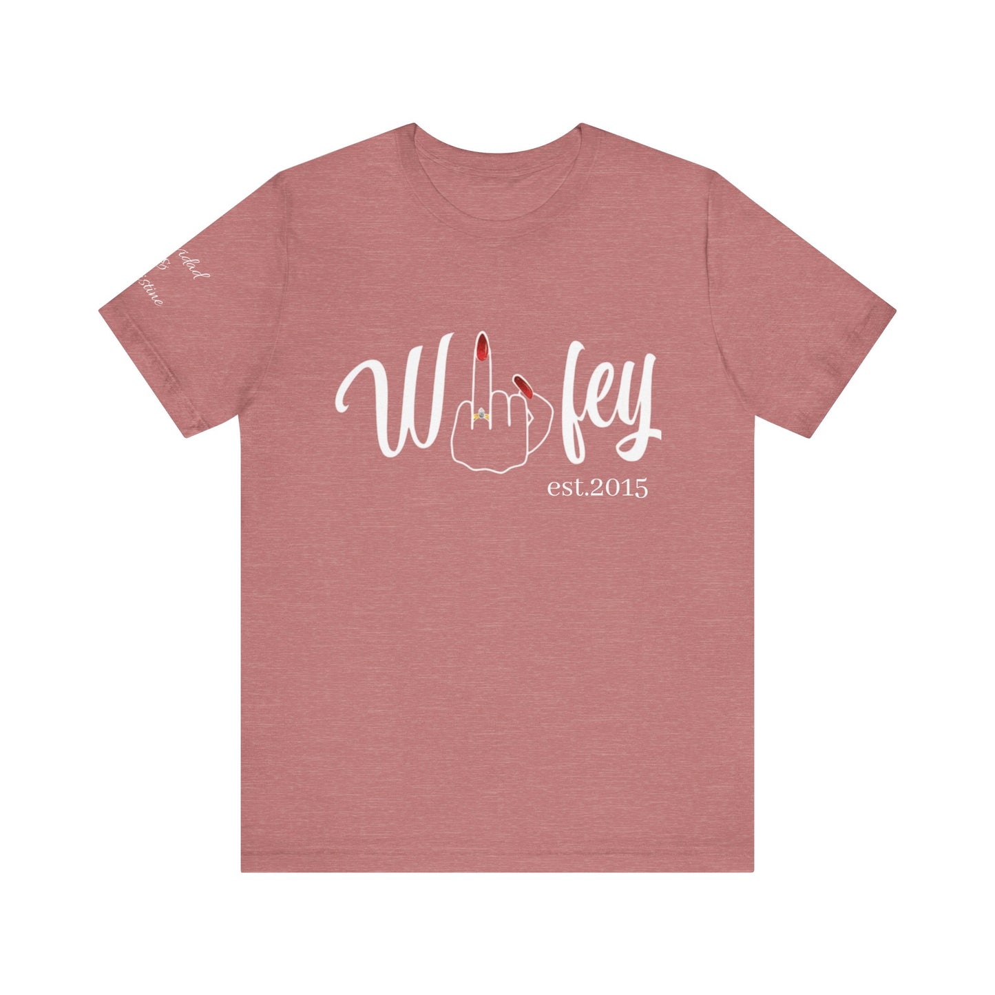 Personalized Wifey Graphic Tee with Year and Names on the Sleeve.
