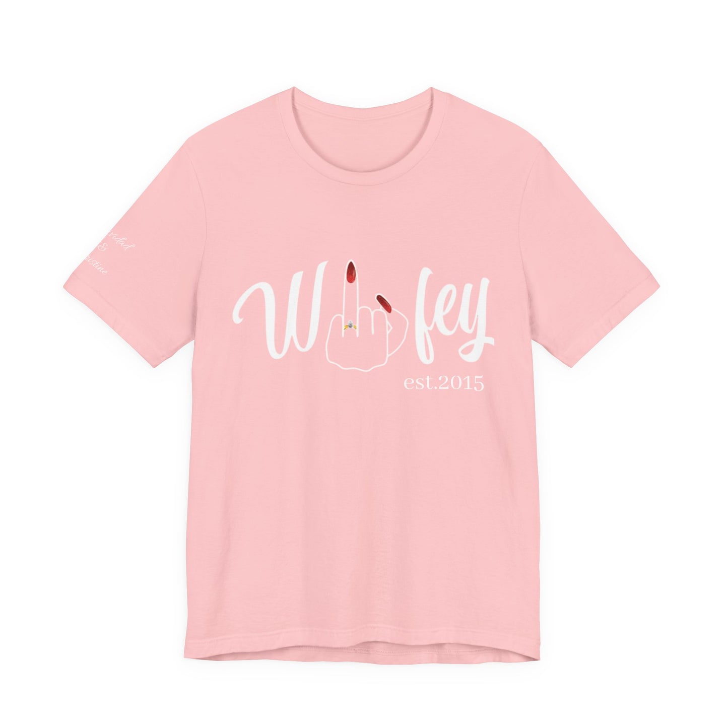 Personalized Wifey Graphic Tee with Year and Names on the Sleeve.