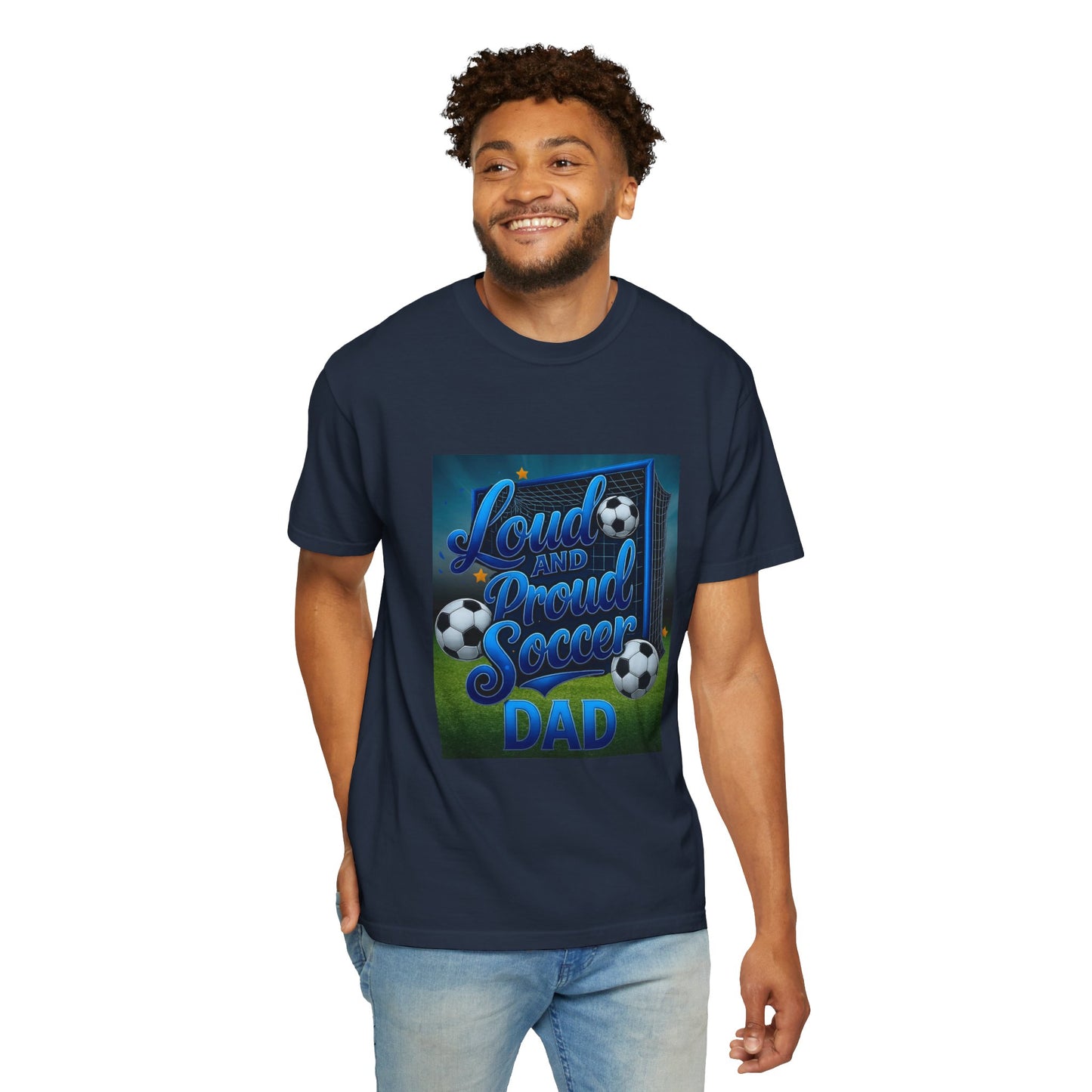 Loud and Proud Soccer Dad T-Shirt