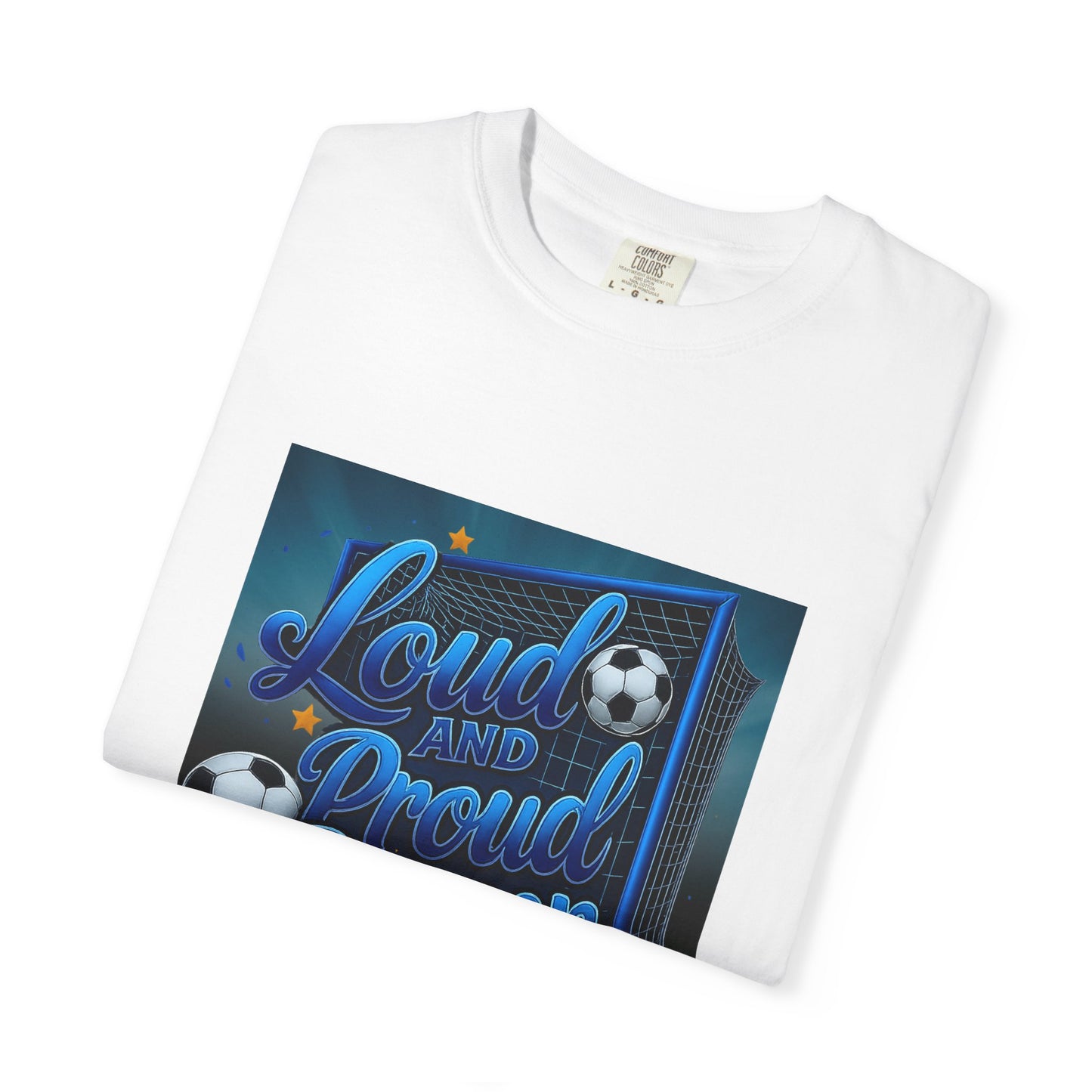 Loud and Proud Soccer Dad T-Shirt