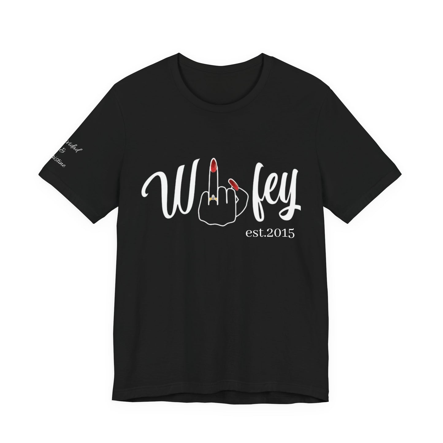 Personalized Wifey Graphic Tee with Year and Names on the Sleeve.