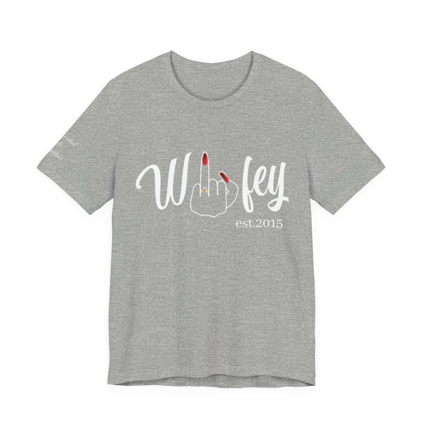 Personalized Wifey Graphic Tee with Year and Names on the Sleeve.