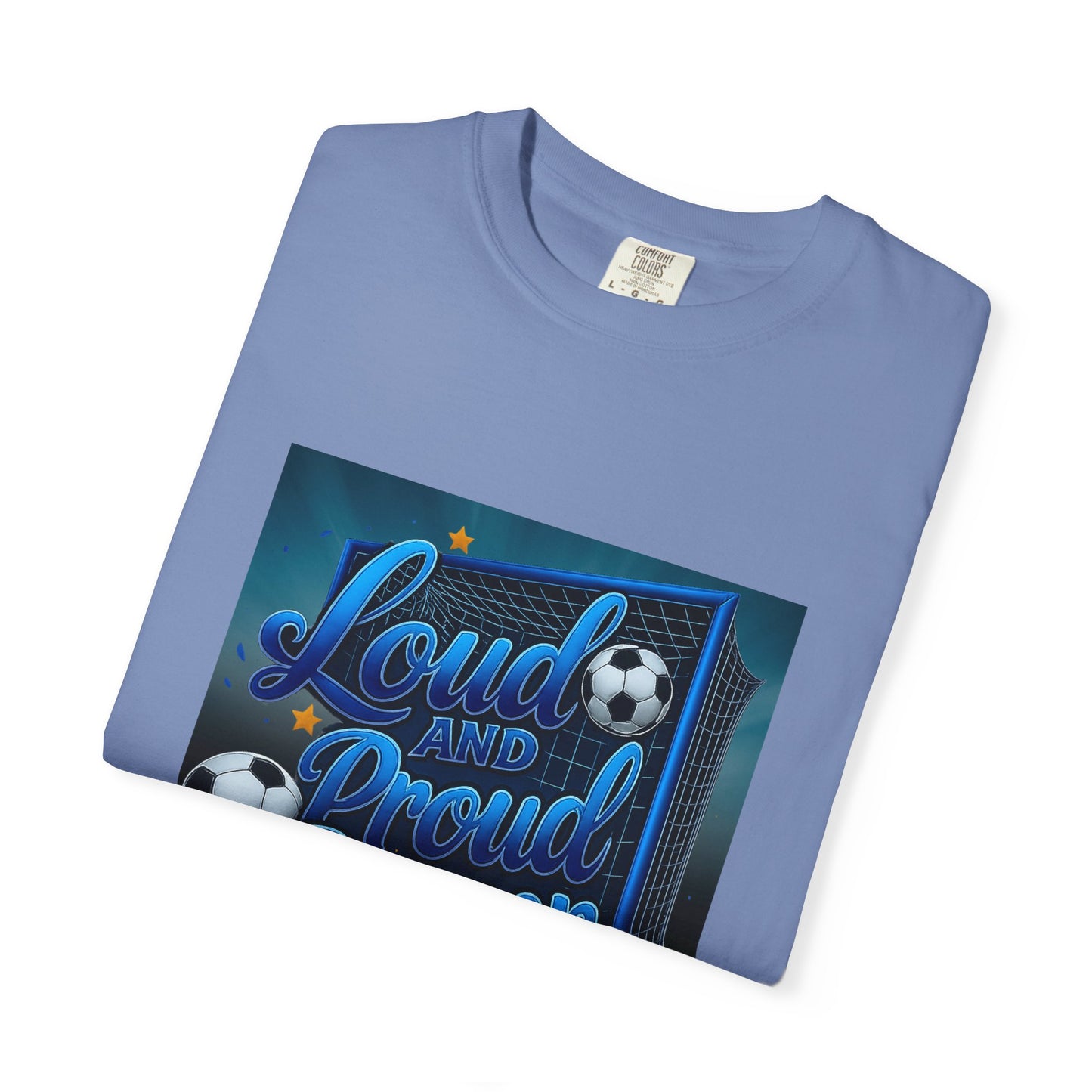 Loud and Proud Soccer Dad T-Shirt