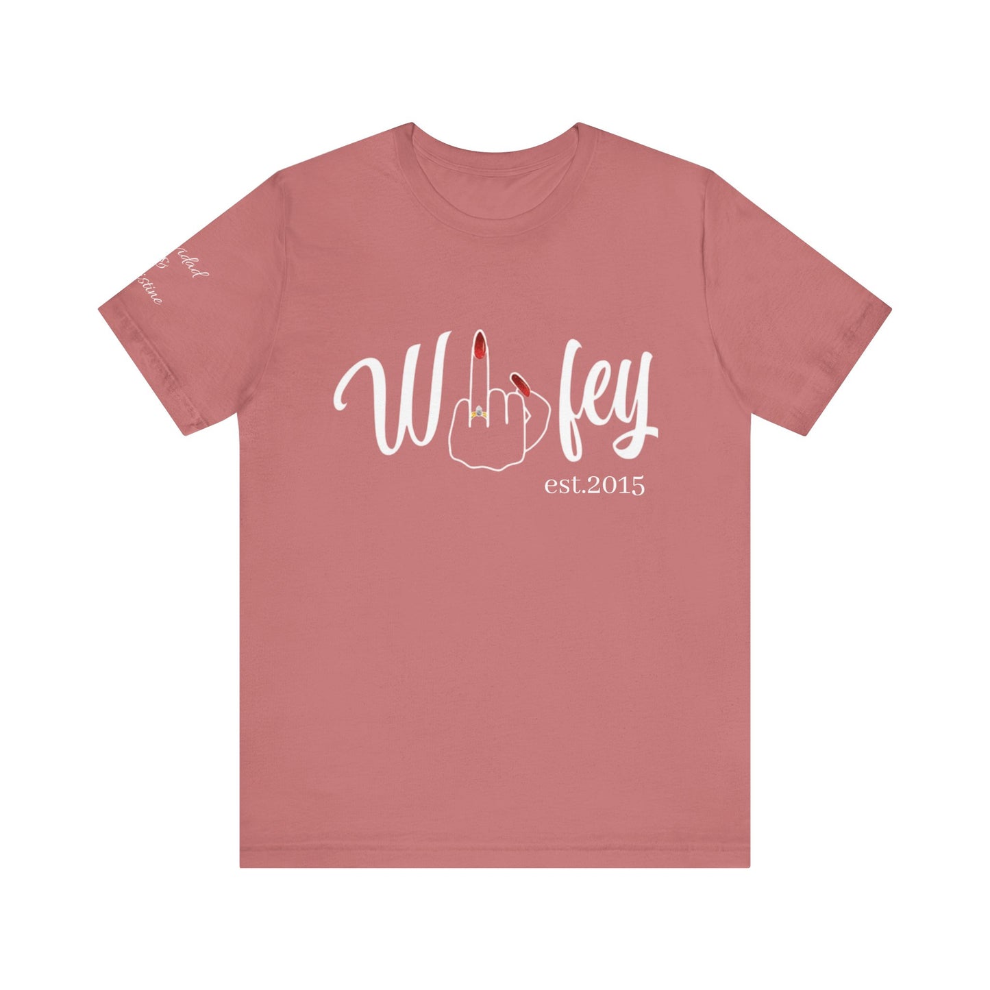 Personalized Wifey Graphic Tee with Year and Names on the Sleeve.