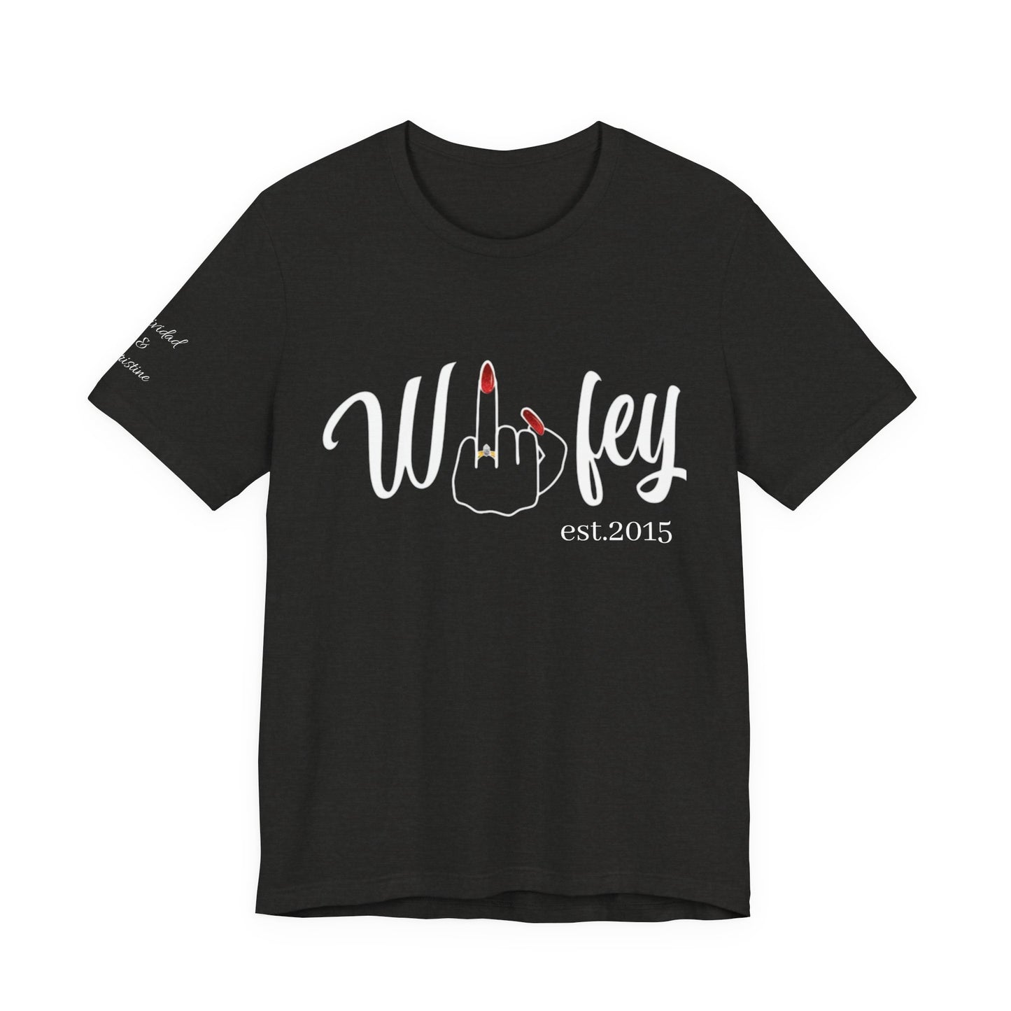 Personalized Wifey Graphic Tee with Year and Names on the Sleeve.