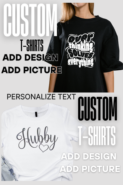 CUSTOM T-SHIRTS