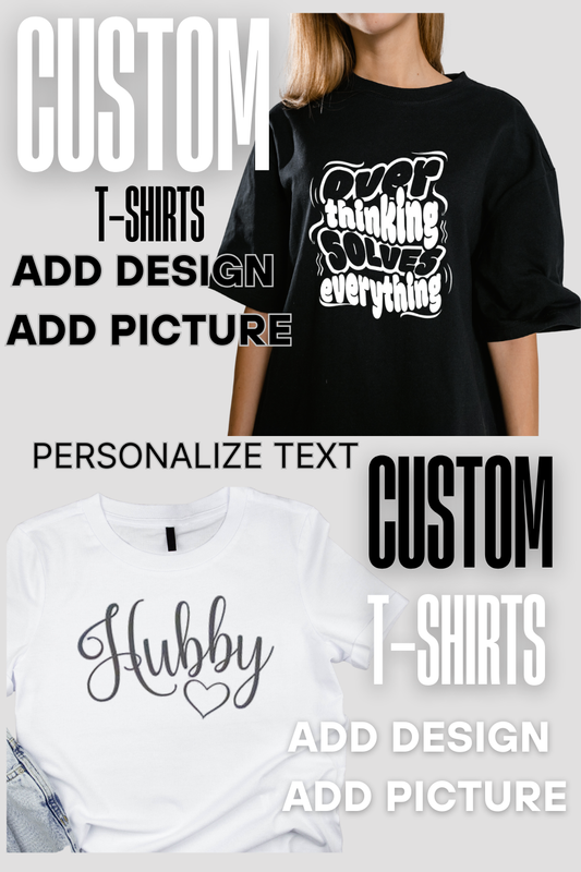 CUSTOM T-SHIRTS