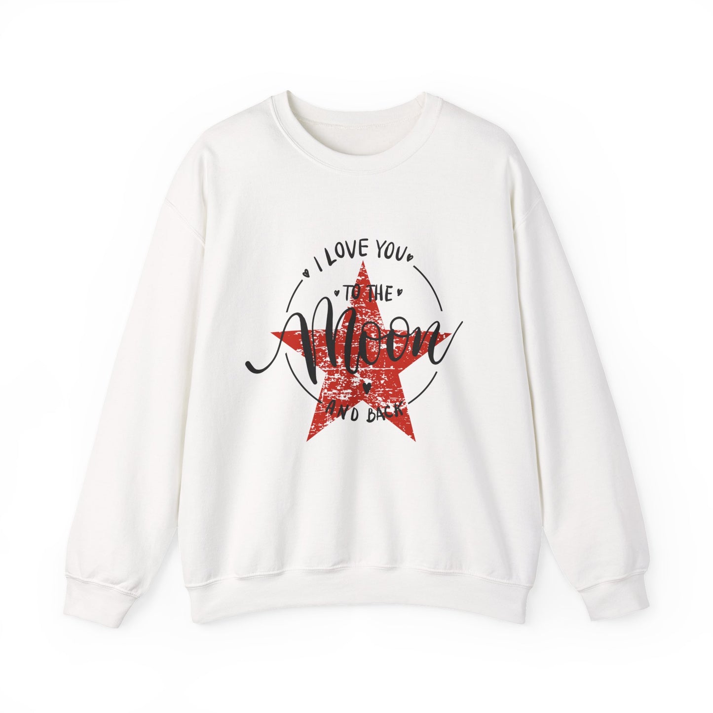 ADULT SWEATSHIRT I LOVE YOU TO THE MOON AND BACK